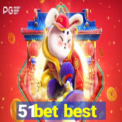 51bet best